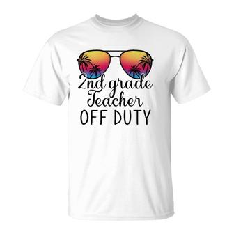 2Nd Grade Teacher Off Duty Sunglasses Beach Teacher Summer T-Shirt - Seseable