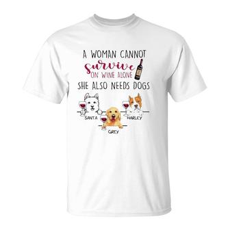A Woman Cannot Survive On Wine Alone She Also Needs Dogs Santa Harley Grey Dog Name T-Shirt - Seseable