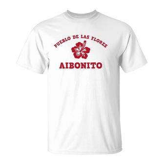Aibonito Puerto Rico Pueblo De Las Flores T-shirt - Thegiftio UK
