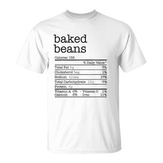 Baked Beans Nutrition Facts Funny Thanksgiving Christmas T-Shirt - Seseable
