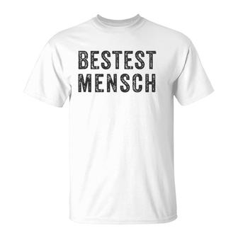 Bestest Mensch Funny Yiddish Jewish Humor Best Man T-Shirt | Mazezy