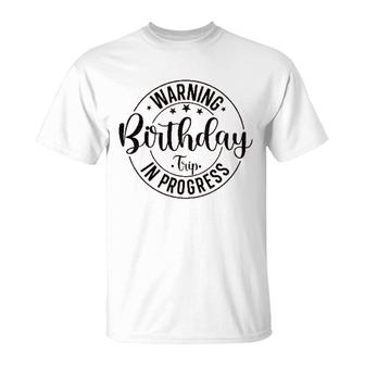 Birthday Trip Vacation Vintage Style Interesting 2022 Gift T-Shirt - Seseable