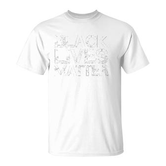 Black Lives Matter For Blm Protest Awesome Unisex Men Women T-Shirt - Seseable