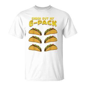 Check Out My Six Pack Tacos Funny Taco Gym Halloween T-Shirt - Seseable