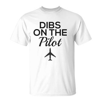 Dibs On The Pilot - Funny Girlfriend Wife Apparel T-Shirt | Mazezy