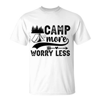 Explore Travel Lovers Camp More Worry Less T-Shirt - Seseable
