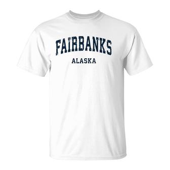 Fairbanks Alaska Ak Vintage Varsity Sports Navy Design T-Shirt | Mazezy