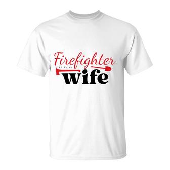 Firefighter Wife Red Firefighter Graphic Meaningful T-Shirt - Seseable