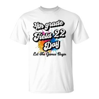 Fourth Grade Field Day 2022 Let The Games Begin Kids Teacher T-Shirt - Seseable