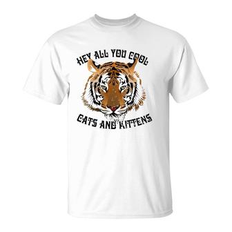 Funny Vintage Hey All You Cool Cats And Kittens T-Shirt | Mazezy