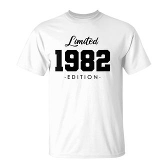 Gift For 40 Years Old 1982 Limited Edition 40Th Birthday T-Shirt - Seseable