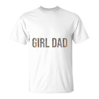 Girl Dad For Men Leopard Proud Father Of Girl Dad T-Shirt - Seseable
