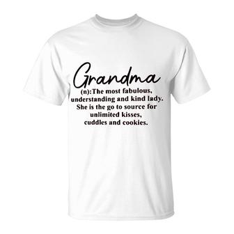 Grandma Definition Unlimited Kisses Cuddles And Cookies T-Shirt - Seseable