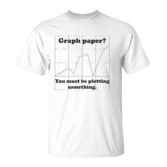 Graph Paper Very Punny Funny Math Pun T-Shirt | Mazezy