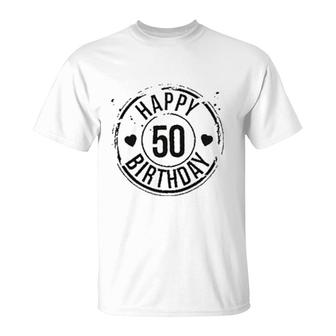 Happy 50 Birthday T-Shirt - Seseable