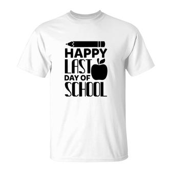 Happy Last Day Of School Goodbye Familiar Classes T-Shirt - Seseable