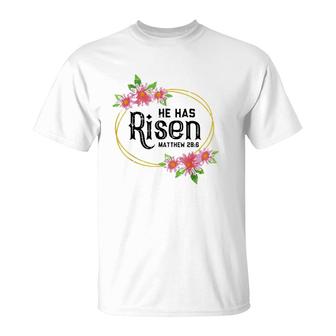 He Has Risen Matthew Christian T-Shirt | Mazezy
