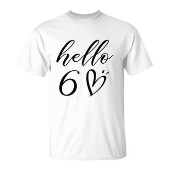 Hello Sixty 60Th Birthday Gifts 60Th Birthday Gift T-Shirt - Seseable