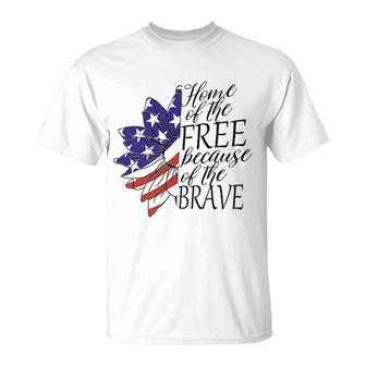 Home Of The Free Because Of The Brave T-shirt - Thegiftio UK