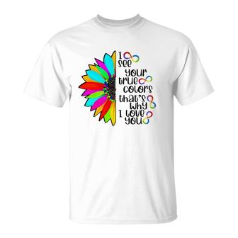 I See Your True Color Infinity Rainbow Neurodiversity Autism T-Shirt | Mazezy