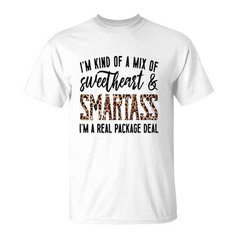 Im Kind Of A Mix Of Sweetheart And Smartass Im A Real Pack T-Shirt - Seseable