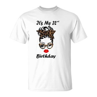 Its My 32Nd Birthday Happy 32 Years Old Messy Bun Leopard T-Shirt - Seseable