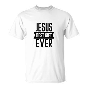Jesus Best Gift Ever Bible Verse Black Graphic Christian T-Shirt - Seseable