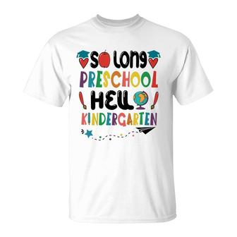 Kids So Long Preschool Hello Kindergarten Teacher Kids Pre-K T-Shirt - Seseable