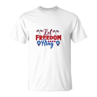 Let Freedom Ring July Independence Day Red 2022 T-Shirt - Seseable