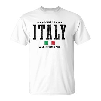 Made In Italy A Long Time Ago Funny Italian Pride Flag Zip T-Shirt - Seseable