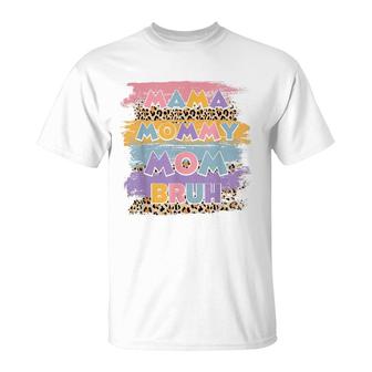 Mama Mommy Mom Bruh Leopard Boho Happy Mother Day Family T-Shirt - Seseable