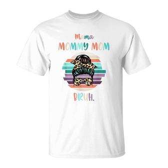 Mama Mommy Mom Bruh Mommy And Me Funny Boy Son Mom Life T-Shirt | Seseable UK