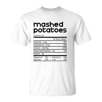 Mashed Potato Nutrition Facts Funny Thanksgiving Christmas T-Shirt - Seseable