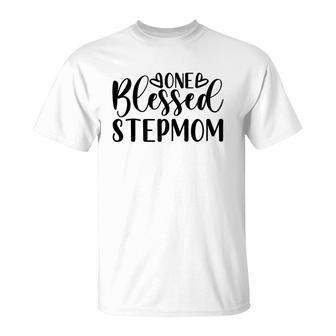 One Blessed Stepmom Happy Mothers Day Gifts T-Shirt - Seseable