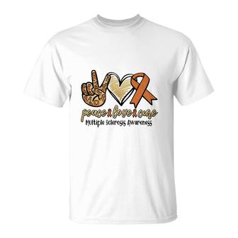 Peace Love Cure Multiple Sclerosis Awareness Orange Color T-Shirt - Seseable