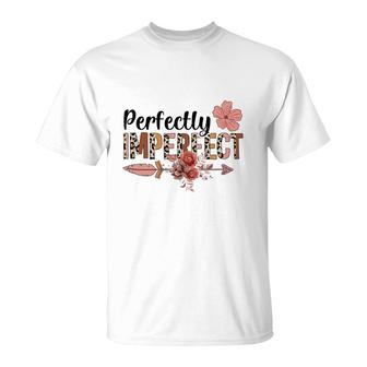 Perfectly Imperfect Nurses Day Pink Flower 2022 T-Shirt - Seseable