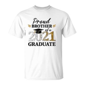 Proud Brother Of A 2021 Graduate Senior Graduation Grad T-Shirt - Seseable