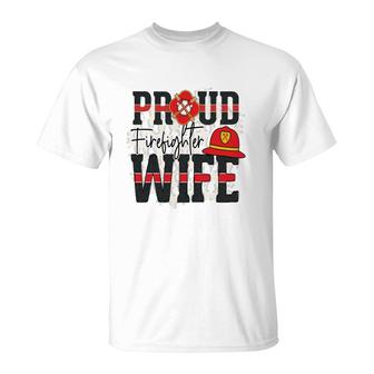 Proud Firefighter Wife Job Gift For Wife T-Shirt - Seseable