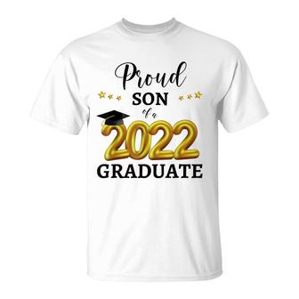 Proud Son Of A 2022 Graduate Graduating Class Of 2022 Senior T-Shirt - Seseable