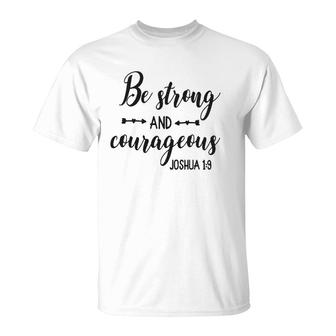 Religious Bible Sayings Women Be Strong & Courageous T-Shirt | Mazezy UK
