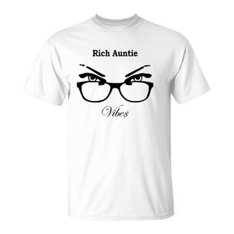 Rich Auntie Vibes Rich Aunt Aunt Gifts Aunt T-Shirt | Mazezy