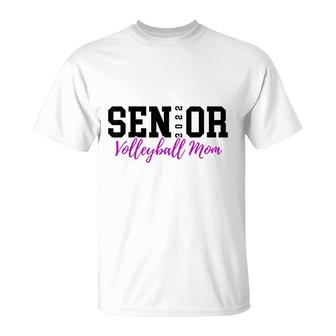 Senior 2022 Volleyball Mom T-Shirt - Seseable