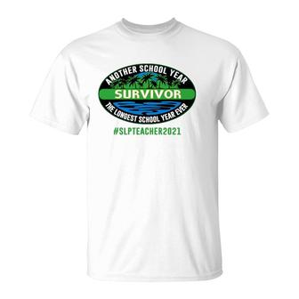 Speech Language Pathologist Another School Year Survivor Slp T-Shirt - Seseable