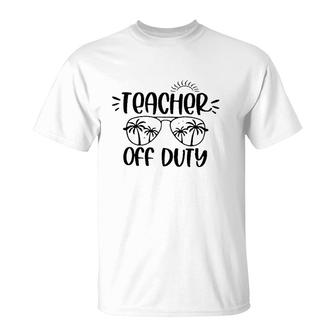 Teacher Off Duty Last Day Of School Summer Vacation Sunglasses & Palm Trees T-Shirt - Seseable