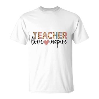 Teachers Are Inspirational People Because They Love Their Jobs T-Shirt | Seseable CA