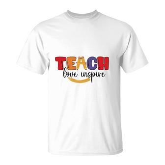 Teachers Are People Who Inspire Learning For Students With A Great Love T-Shirt - Seseable