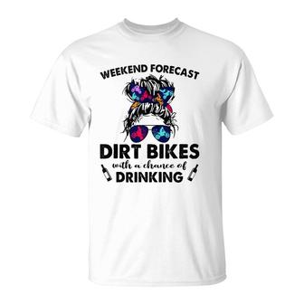 Weekend Forecast- Dirt Bikes No Chance Of Drinking-So Cool T-Shirt | Mazezy CA