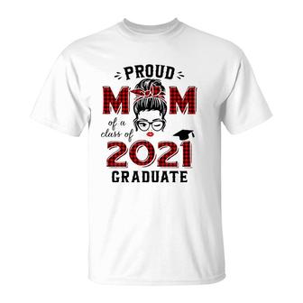 Womens Proud Mom Of A 2021 Graduate Red Plaid Messy Bun T-Shirt - Seseable