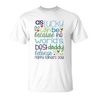 Worlds Best Daddy Happy Fathers Day T-Shirt - Seseable