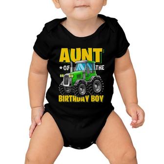 Aunt Of The Birthday Boy Matching Family Tractor Birthday Baby Onesie | Mazezy